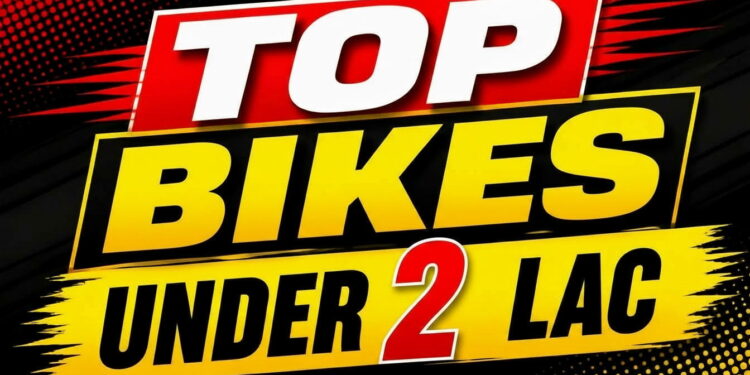 India’s Top 10 Bikes Under ₹2 Lakh (2026): Performance, Mileage & Value Compared